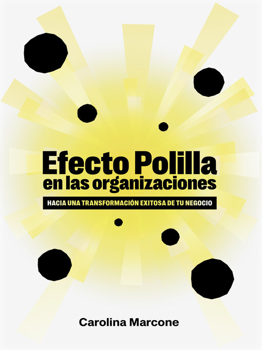 Title details for Efecto polilla en las organizaciones by Carolina Marcone - Available